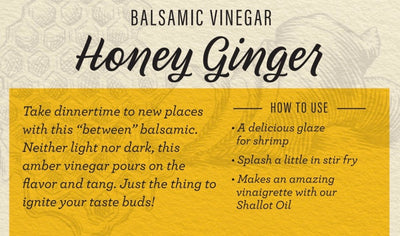 Honey Ginger Light Balsamic Vinegar